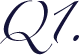 Q1