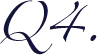 Q4